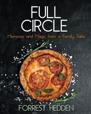 Full Circle: Memories and Magic from a Family Table