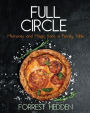Full Circle: Memories and Magic from a Family Table