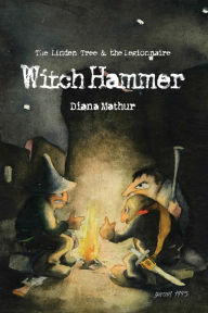 Title: Witch Hammer: A Latvian Tale of Blood and Treasure, Author: Diana Mathur