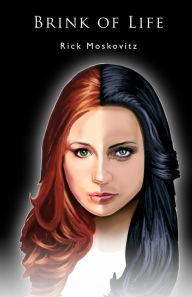 Title: Brink of Life: Book 2: Brink of Life Trilogy, Author: Rick Moskovitz