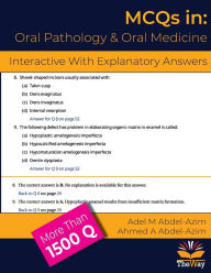 Title: MCQs in Oral Pathology and Oral Medicine: With Comments for Under and Post-Graduates, Author: Adel M Abdel-Azim
