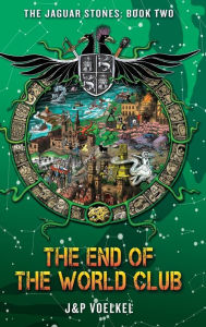 Title: The End of the World Club, Author: J&p Voelkel