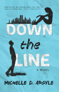 Title: Down the Line, Author: Michelle D Argyle