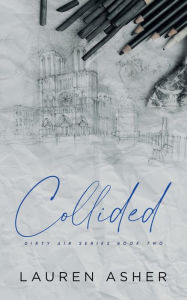 Title: Collided Special Edition, Author: Lauren Asher