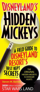 Title: Disneyland's Hidden Mickeys: A Field Guide to Disneyland Resort's Best Kept Secrets, Author: Steven M. Barrett