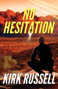 Title: No Hesitation, Author: Kirk Russell