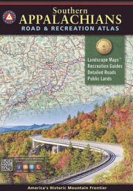 Title: BENCHMARK SOUTHERN APPALACHIANS ROAD & REC ATLAS, Author: BENCHMARK
