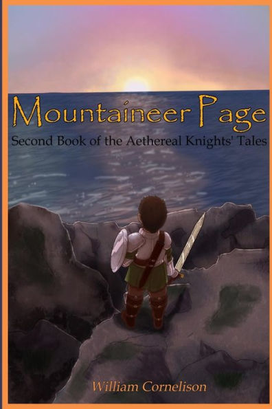 Mountaineer Page: Second Book of the Aethereal Knights' Tales