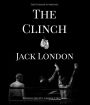 The Clinch: The Pugilism Anthology