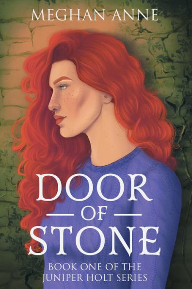 Door of Stone: Book One of the Juniper Holt Series