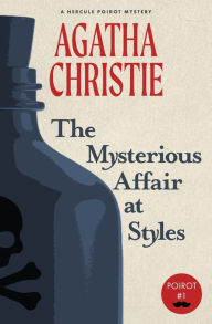 The Mysterious Affair at Styles (Hercule Poirot Series) (Warbler Classics)