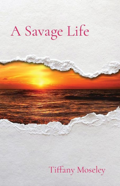 A Savage Life