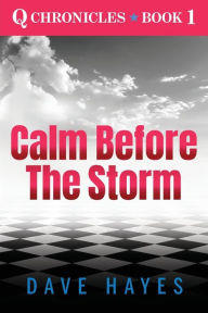 Title: Calm Before The Storm, Author: Dave Hayes