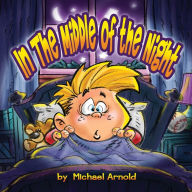 Title: In the Middle of the Night, Author: Michael Arnold