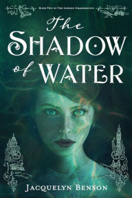 Title: The Shadow of Water, Author: Jacquelyn Benson