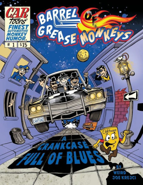 A Crankcase Full Of Blues: Barrel of Grease Monkeys