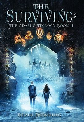 The Surviving: The Adamic Trilogy Book 2