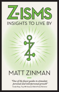 Title: Z-isms: Insights to Live By, Author: Matt Zinman