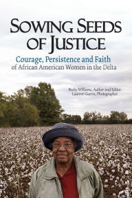 Title: Sowing Seeds of Justice, Author: Becky Williams