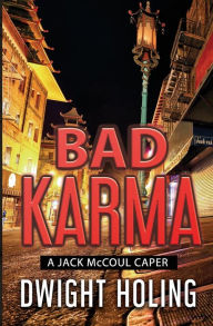 Title: Bad Karma, Author: Dwight Holing
