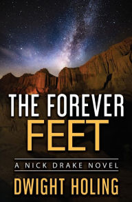 Title: The Forever Feet, Author: Dwight Holing