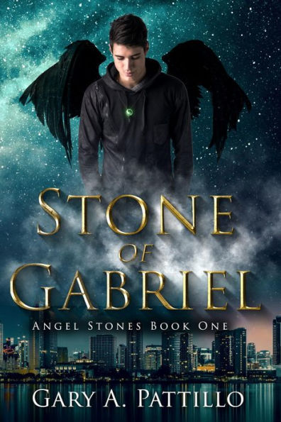 Stone of Gabriel: Angel Stones Book One