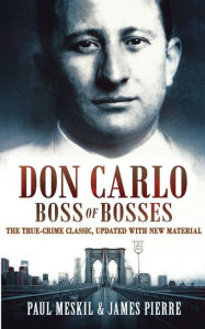 Title: Don Carlo: Boss of Bosses, Author: Paul Meskil