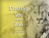 Title: Finding You at the Zoo, Author: Joel Katte