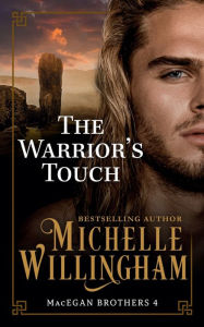 Title: The Warrior's Touch, Author: Michelle Willingham