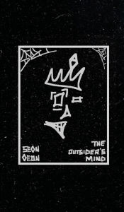 Title: The Outsider's Mind: A Collection of Short Stories and the Quotes They Inspired, Author: Sean Aeon
