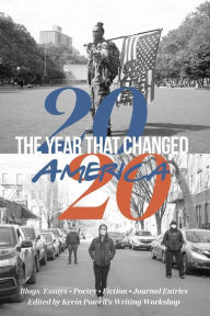 Title: 2020: The Year That Changed America, Author: Kevin Powell's Writing Workshop