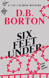Title: Six Feet Under, Author: D. B. Borton
