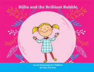 Title: Billie and the Brilliant Bubble: Social Distancing for Children, Author: Tara Travieso