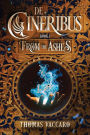 De Cineribus: From the Ashes