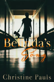 Title: Belinda's Song, Author: Christine Pauls