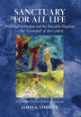 Sanctuary for All Life: Wildland Pastoralism and the Peaceable Kingdom-The 