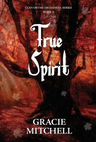Title: True Spirit, Author: Mitchell