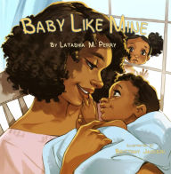 Title: Baby Like Mine, Author: LaTashia  M Perry