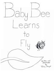 Title: Baby Bee Learns to Fly, Author: Tommy Szurgot