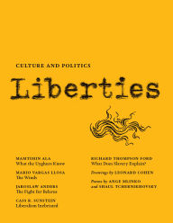 Title: Liberties Journal of Culture and Politics: Volume II, Issue 1, Author: Mamtimin Ala