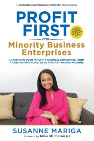 Title: Profit First For Minority Business Enterprises, Author: Susanne Mariga