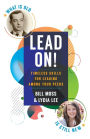 LEAD ON! Timeless Skills For Leading Among Your Peers