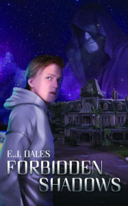 Title: Forbidden Shadows, Author: E.J. Dales