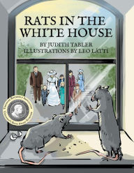 Title: Rats in the White House, Author: Judith Tabler