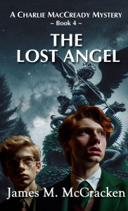 Title: The Lost Angel, Author: James M McCracken
