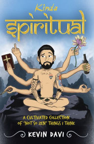 Title: Kinda Spiritual, Author: Kevin Davi