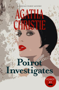 Title: Poirot Investigates: A Hercule Poirot Mystery (Warbler Classics), Author: Agatha Christie