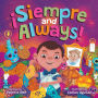 ï¿½Siempre and Always!: A Children's Picture Book About Halloween and Dï¿½a de los Muertos Celebrating Tradition, Culture, and Family for Kids Ages 4-8