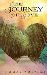 Title: Journey of love, Author: Thomas Adeyemi