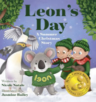 Title: Leon's Day - A Summer Christmas Story, Author: Nicole Natale